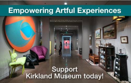 Exploring Artful Experiences; Support Kirkland Museum